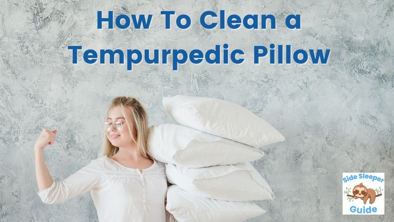 How To Wash a Tempurpedic Pillow