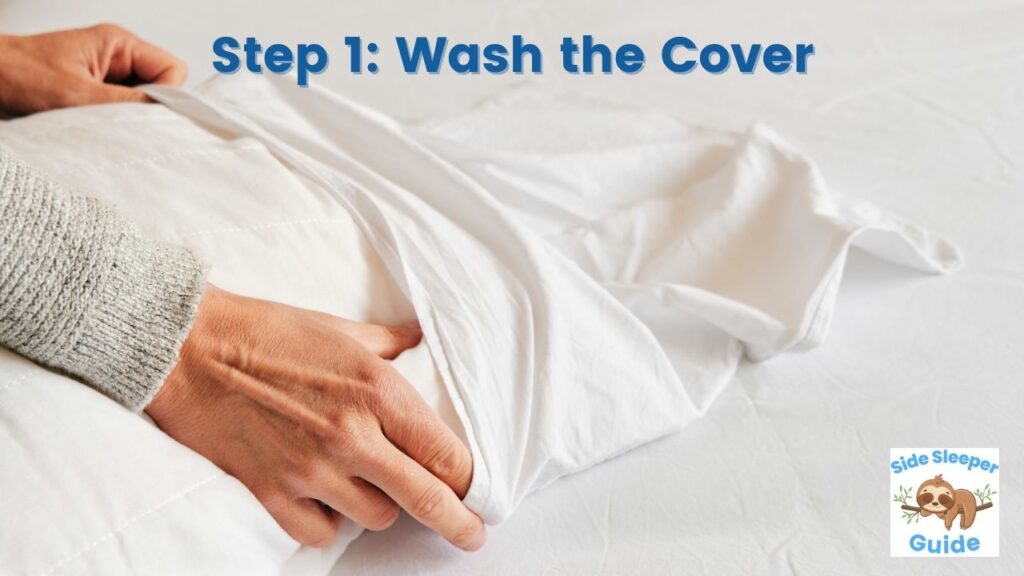 step 1: wash the cover