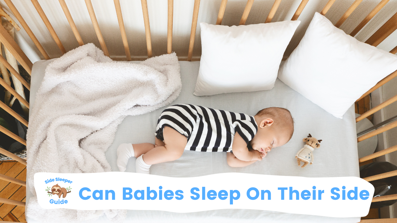 Can Babies Sleep On Their Side